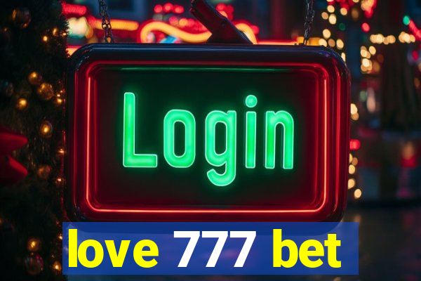 love 777 bet